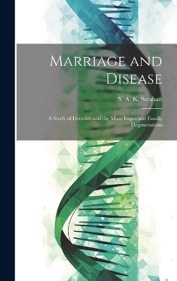 Marriage and Disease - 