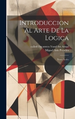 Introduccion al arte de la logica; texto árabe - 