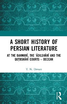 A Short History of Persian Literature - T.N. Devare