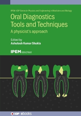 Oral Diagnostics Tools and Techniques - 