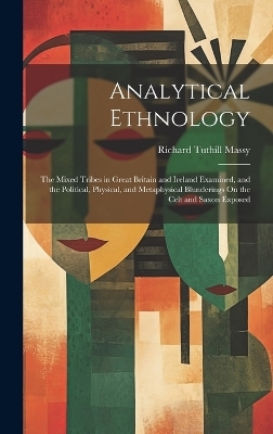 Analytical Ethnology - Richard Tuthill Massy