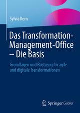 Das Transformation-Management-Office – Die Basis - Sylvia Kern