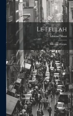 Le Fellah - Edmond About