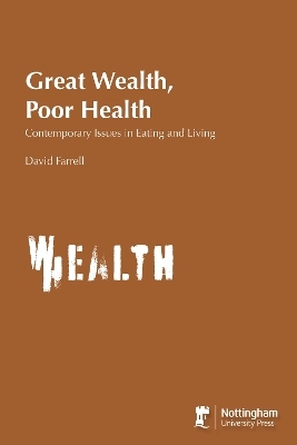 Great Wealth Poor Health - David Farrell