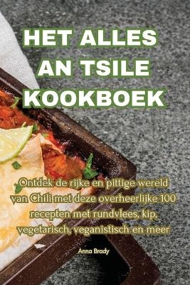 Het Alles an Tsile Kookboek -  Anna Brady