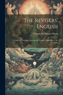 The Revisers' English - George Washington Moon