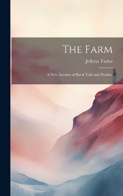 The Farm - Jefferys Taylor