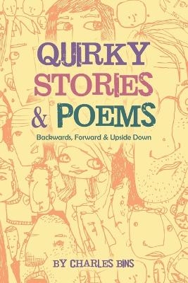 Quirky Stories & Poems - Charles Bins