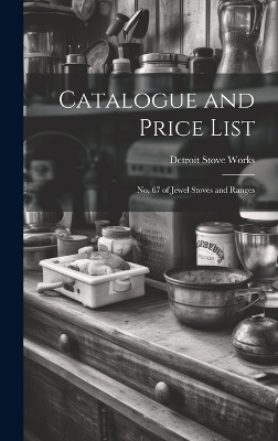 Catalogue and Price List - Detroit Stove Works