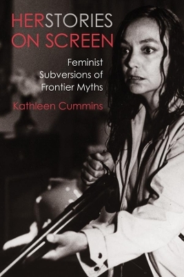 Herstories on Screen - Professor Kathleen Cummins