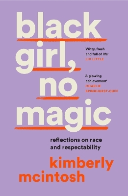 black girl, no magic - Kimberly McIntosh