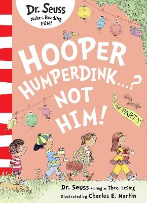 Hooper Humperdink…? Not Him! - Dr. Seuss