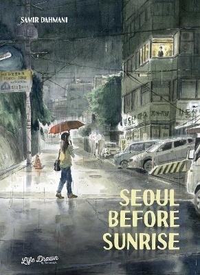 Seoul Before Sunrise - Samir Dahmani