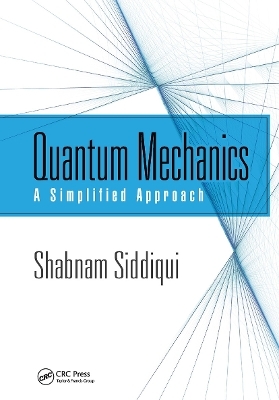 Quantum Mechanics - Shabnam Siddiqui