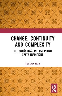 Change, Continuity and Complexity - Jae-Eun Shin