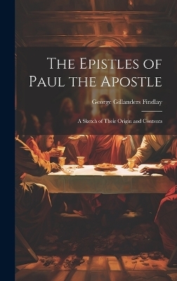 The Epistles of Paul the Apostle - 