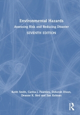 Environmental Hazards - Smith, Keith; Fearnley, Carina J.; Dixon, Deborah; Bird, Deanne K.; Kelman, Ilan