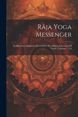 Râja Yoga Messenger -  Anonymous