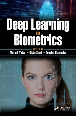 Deep Learning in Biometrics - 