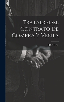 Tratado.del Contrato De Compra Y Venta - 