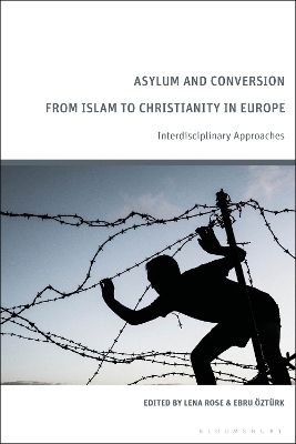 Asylum and Conversion from Islam to Christianity in Europe - 