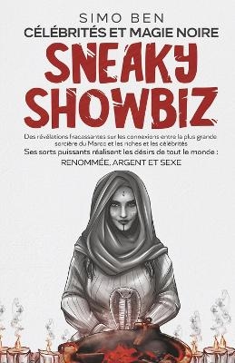 Sneaky Showbiz - Simo Ben