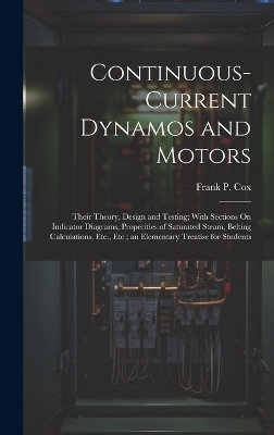 Continuous-Current Dynamos and Motors - Frank P Cox