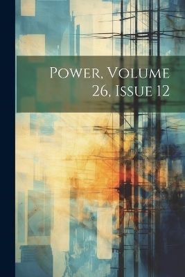 Power, Volume 26, Issue 12 -  Anonymous