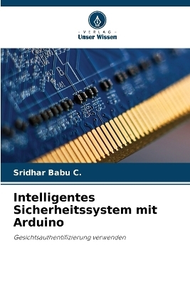 Intelligentes Sicherheitssystem mit Arduino - Sridhar Babu C