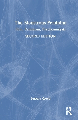 The Monstrous-Feminine - Barbara Creed
