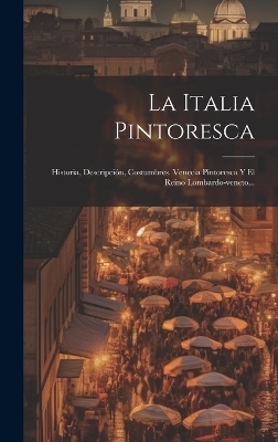 La Italia Pintoresca -  Anonymous