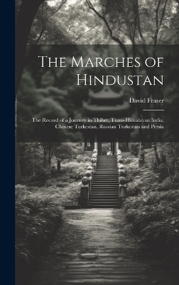The Marches of Hindustan - David Fraser