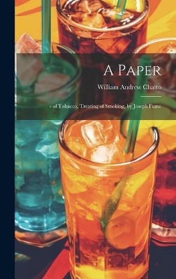 A Paper - William Andrew Chatto