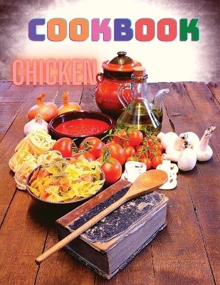 300 Chicken Recipes -  Exotic Publisher