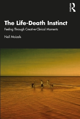 The Life-Death Instinct - Neil Maizels