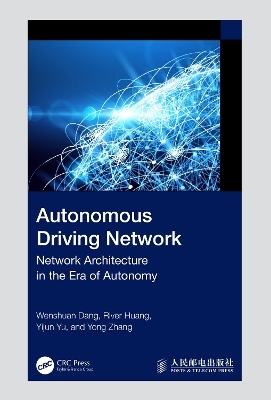 Autonomous Driving Network - Wenshuan Dang, River Huang, Yijun Yu, Yong Zhang