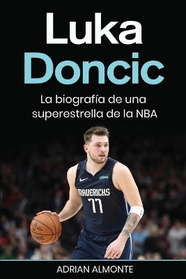 Luka Doncic - Adrian Almonte