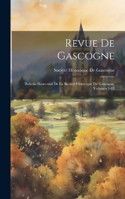 Revue De Gascogne - 