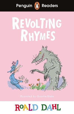 Penguin Readers Level 2: Roald Dahl Revolting Rhymes (ELT Graded Reader) - Roald Dahl