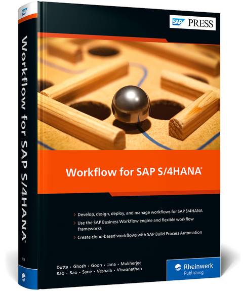 Workflow for SAP S/4HANA - Nilay Ghosh, Kousik Goon, SANDIP JANA, Arindam Mukherjee, Srinivas Rao