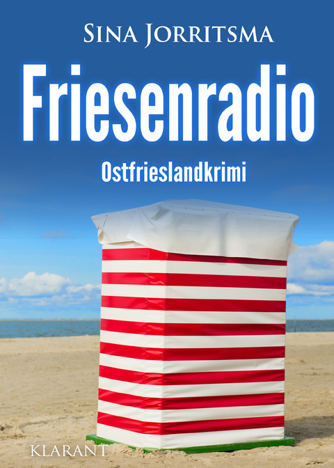 Friesenradio. Ostfrieslandkrimi - Sina Jorritsma