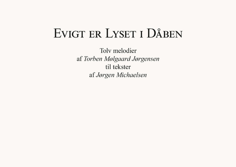 Evigt er Lyset i Dåben - Jørgen Michaelsen