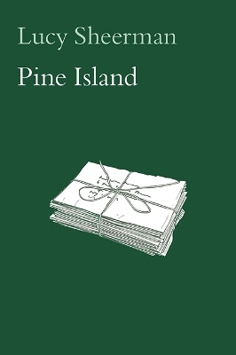 Pine Island - Lucy Sheerman