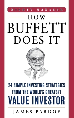 How Buffett Does It (PB) - James Pardoe