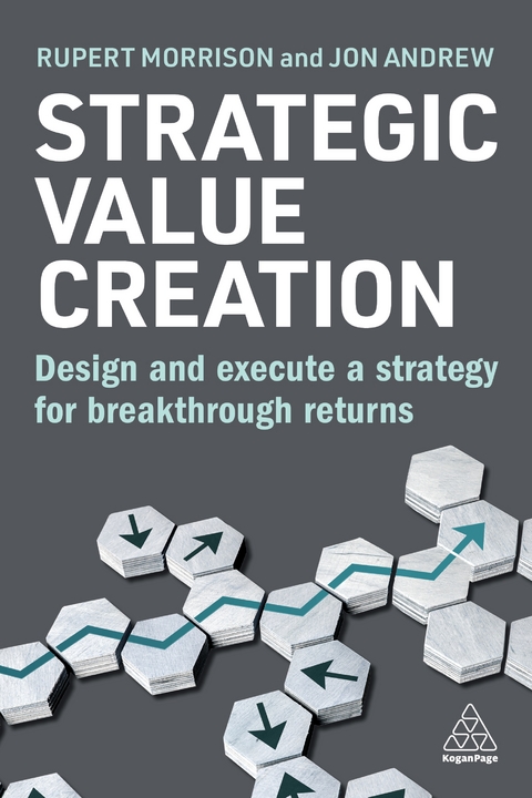 Strategic Value Creation - Rupert Morrison, Jon Andrew