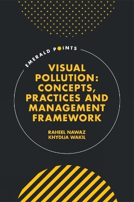 Visual Pollution - Raheel Nawaz, Khydija Wakil