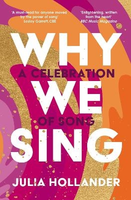 Why We Sing - Julia Hollander