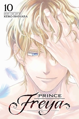 Prince Freya, Vol. 10 - Keiko Ishihara