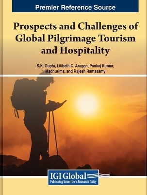 Prospects and Challenges of Global Pilgrimage Tourism and Hospitality - 