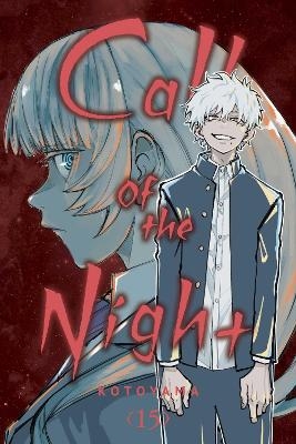 Call of the Night, Vol. 15 -  Kotoyama